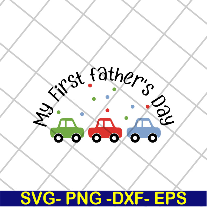 FTD15052108-my first father's day svg, png, dxf, eps digital file FTD15052108.jpg