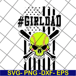 skull softball girldad american flag svg, png, dxf, eps digital file ftd19052103