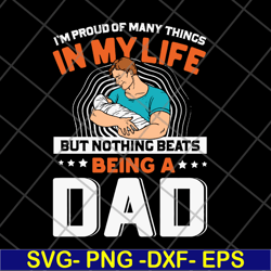 i'm proud of many things in my life but nothing svg, png, dxf, eps digital file ftd19052119