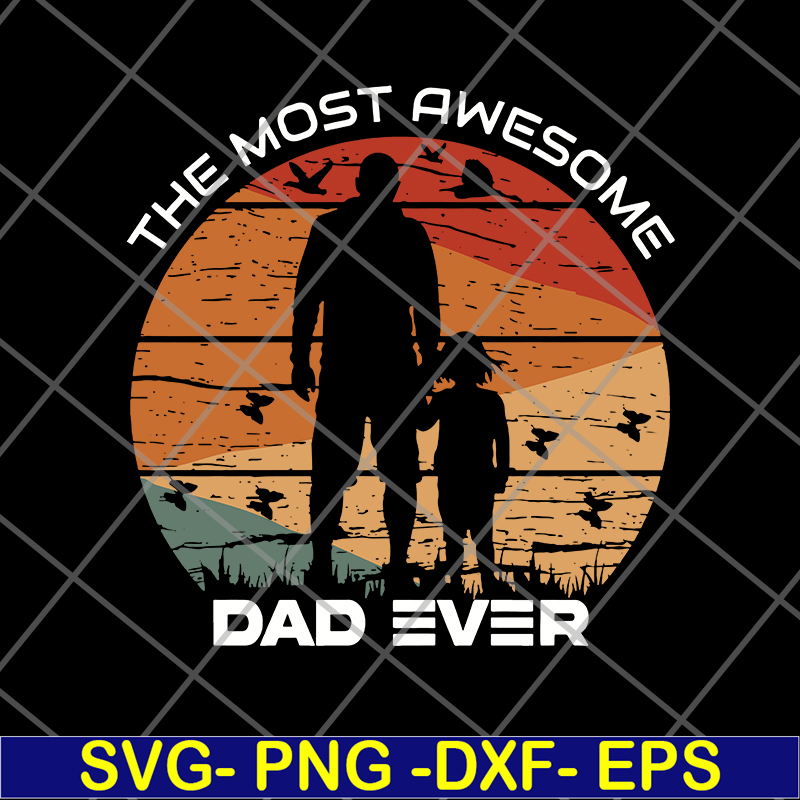 FTD20052111-dad ever svg, png, dxf, eps digital file FTD20052111.jpg