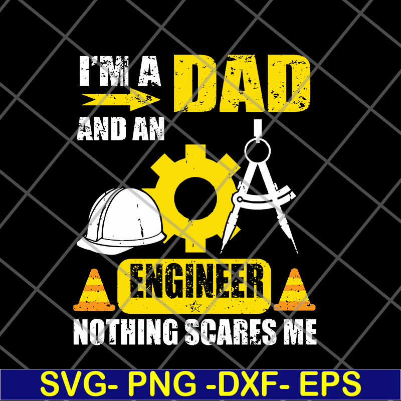 FTD20052119-I’m A Dad And An Engineer svg, png, dxf, eps digital file FTD20052119.jpg