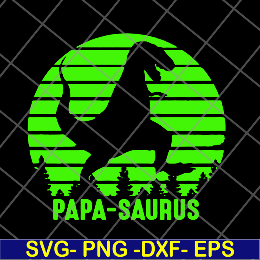 FTD24052102-Papa Saurus svg, png, dxf, eps digital file FTD24052102.jpg