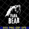 FTD24052105-papa bear svg, png, dxf, eps digital file FTD24052105.jpg