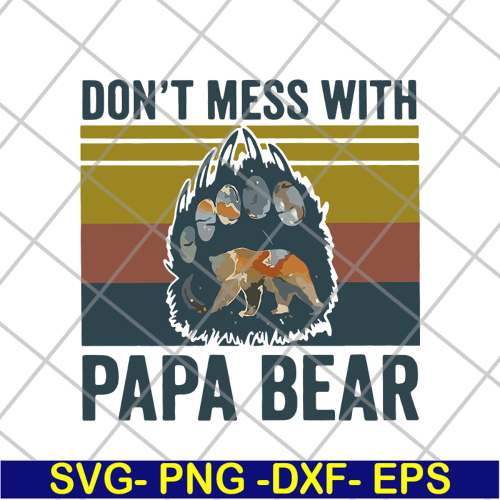 FTD24052118-Don't Mess With Papa svg, png, dxf, eps digital file FTD24052118.jpg
