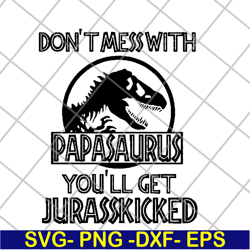 FTD24052118-Papa Saurus svg, png, dxf, eps digital file FTD24052118.jpg