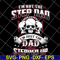 FTD27052113-Im Not The Step Dad svg, png, dxf, eps digital file FTD27052113.jpg