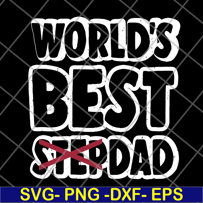 FTD27052114-World best stepdad svg, png, dxf, eps digital file FTD27052114.jpg