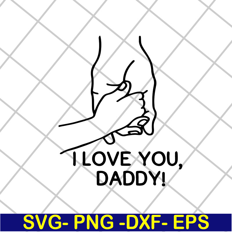 FTD2804201-I love you daddy svg, Fathers day svg, png, dxf, eps digital file FTD2804201.jpg