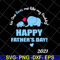 FTD2804205-Elephant no one loves me like my daddy svg, Fathers day svg, png, dxf, eps digital file FTD2804205.jpg