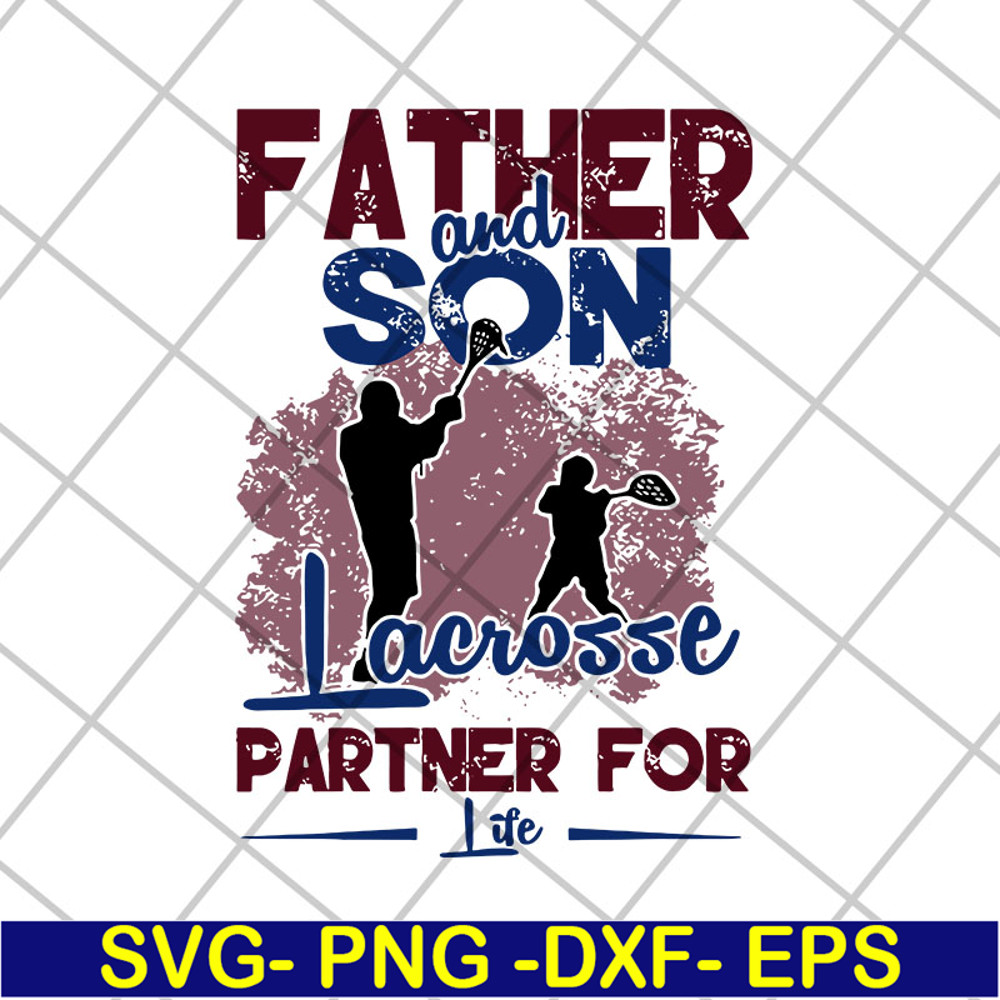 FTD2804206-Father and son facrosse partner for life gift shirt fathers day 2021 svg, Fathers day svg, png, dxf, eps digital file FTD2804206.jpg