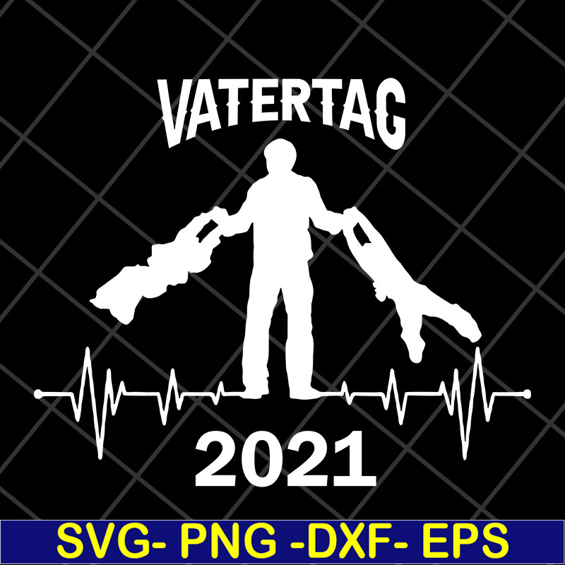 FTD2804207-Fathers day 2021 happy fathers day 2021 svg, Fathers Day svg, png, dxf, eps digital file FTD2804207.jpg