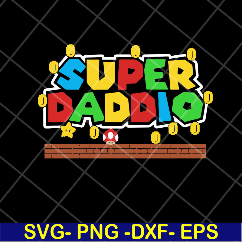 FTD28042117-Super mario super daddio svg, Fathers day svg, png, dxf, eps digital file FTD28042117.jpg