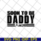 FTD28042125-Soon to be daddy 2021 svg, Fathers day svg, png, dxf, eps digital file FTD28042125.jpg