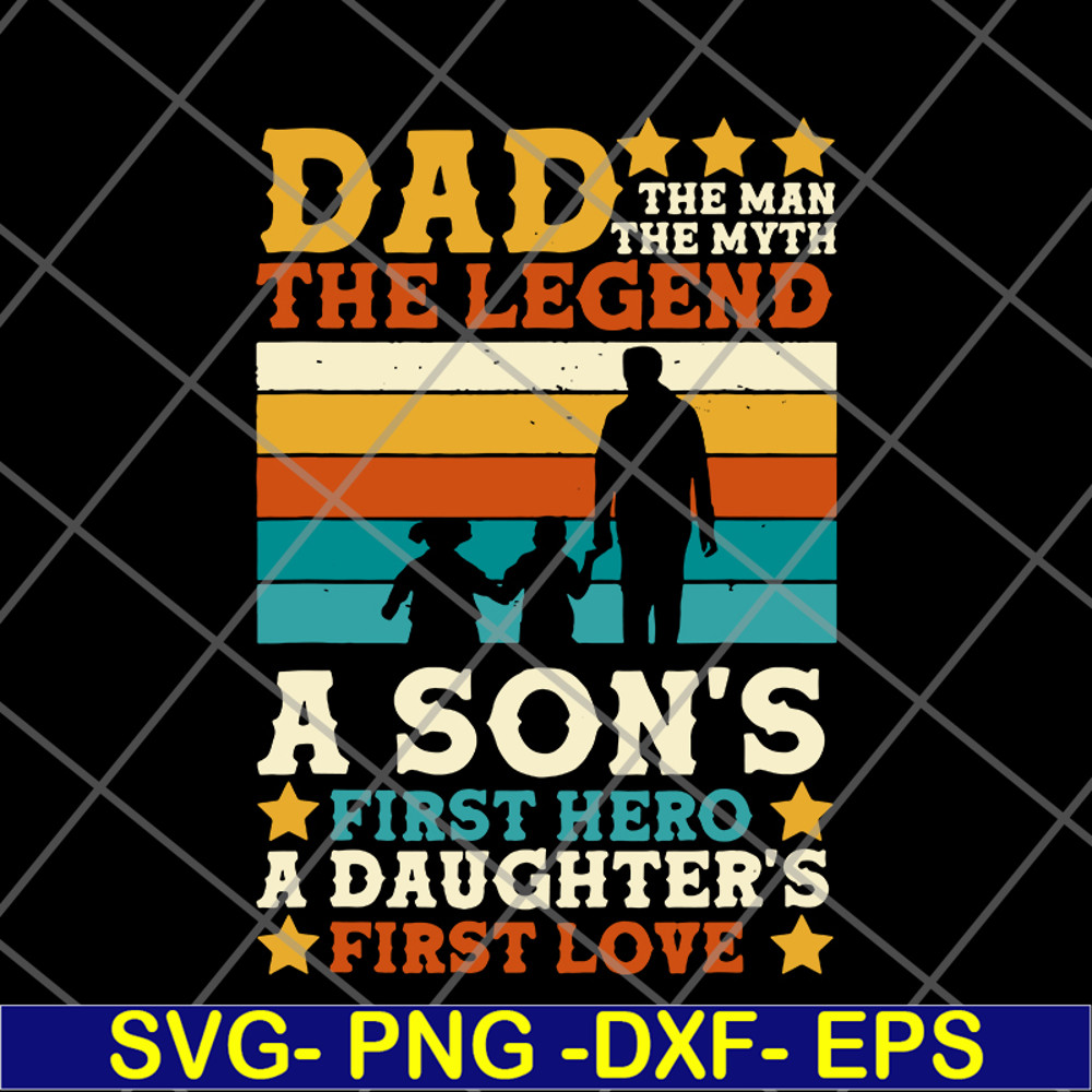FTD28052107-Dad Man Myth Legend Sons svg, png, dxf, eps digital file FTD28052107.jpg