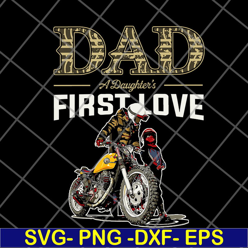 FTD28052110-dad a daughter's first love svg, png, dxf, eps digital file FTD28052110.jpg
