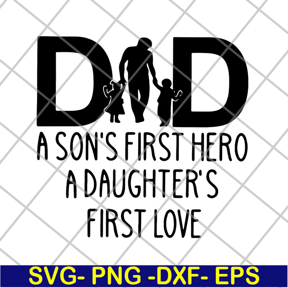 FTD28052111-Dad a son's first hero svg, png, dxf, eps digital file FTD28052111.jpg