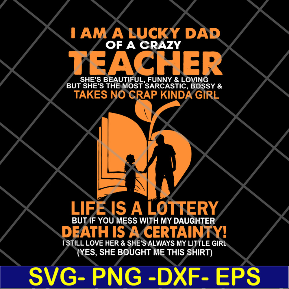 FTD28052113-I Am A Lucky Dad svg, png, dxf, eps digital file FTD28052113.jpg