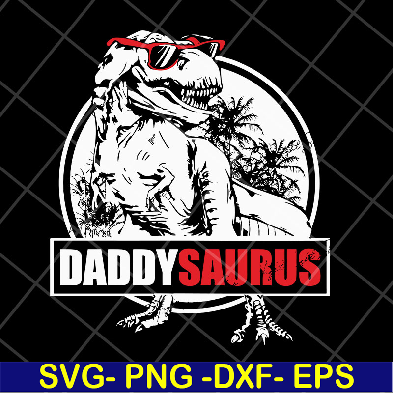 FTD29042126-Daddy saurus svg, Fathers day svg, png, dxf, eps digital file FTD29042126.jpg