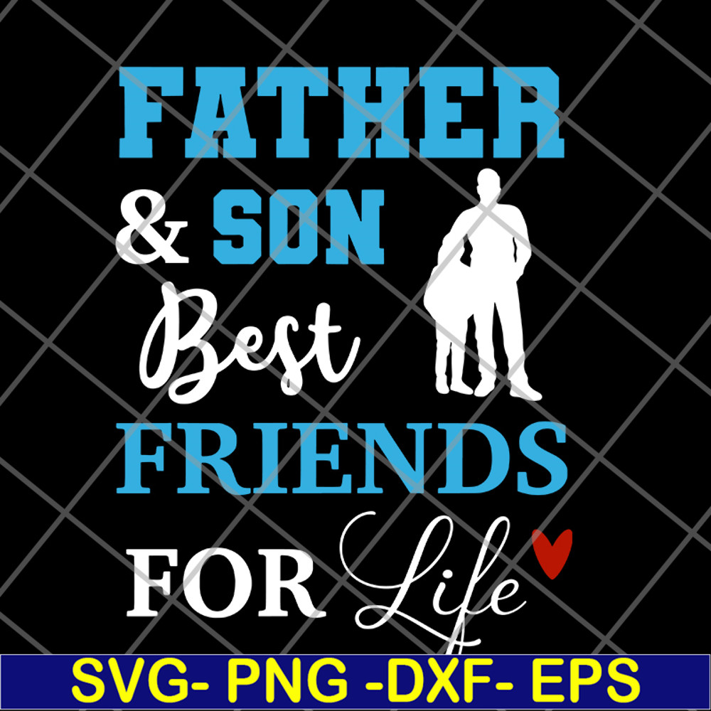 FTD29052101-Father and Son Best Friends For Life svg, png, dxf, eps digital file FTD29052101.jpg