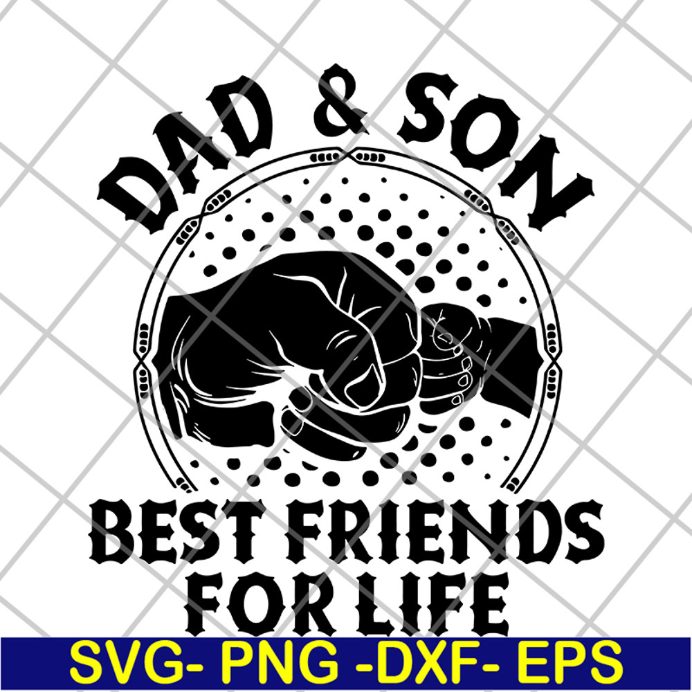 FTD29052105-dad and Son Best Friends For Life svg, png, dxf, eps digital file FTD29052105.jpg