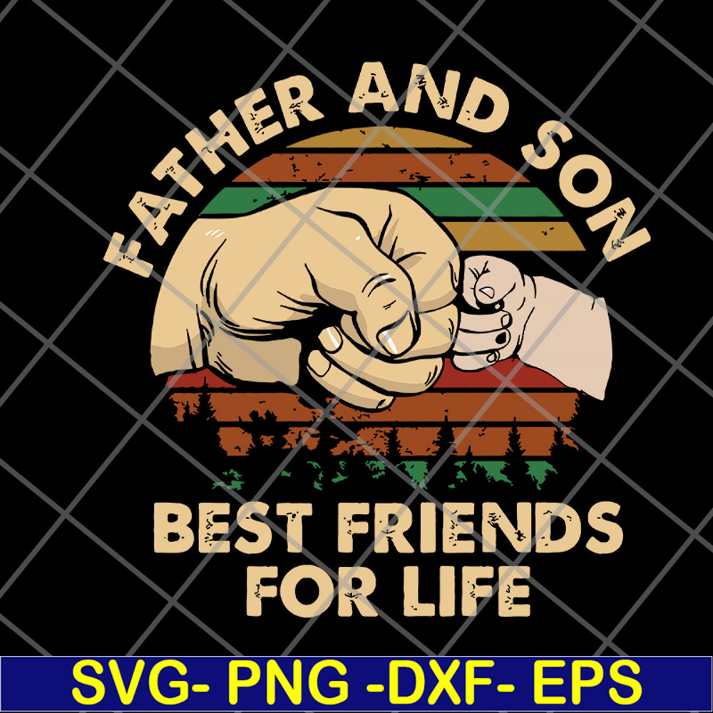 FTD29052107-Father and Son Best Friends For Life svg, png, dxf, eps digital file FTD29052107.jpg