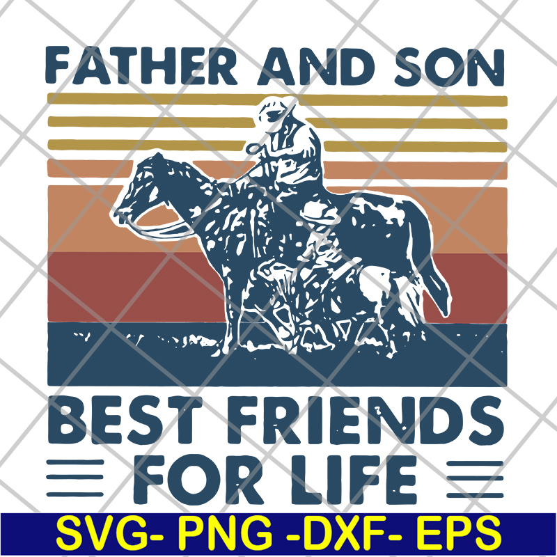 FTD29052117- Father and Son Best Friends For Life svg, png, dxf, eps digital file FTD29052117.jpg
