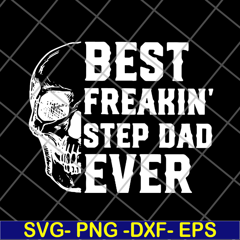 FTD29052136-best freakin step dad svg, png, dxf, eps digital file FTD29052136.jpg