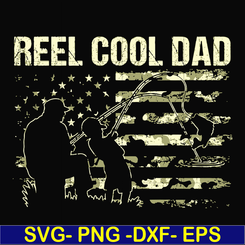 FTD9-reel cool dad svg, png, dxf, eps, digital file FTD9.jpg
