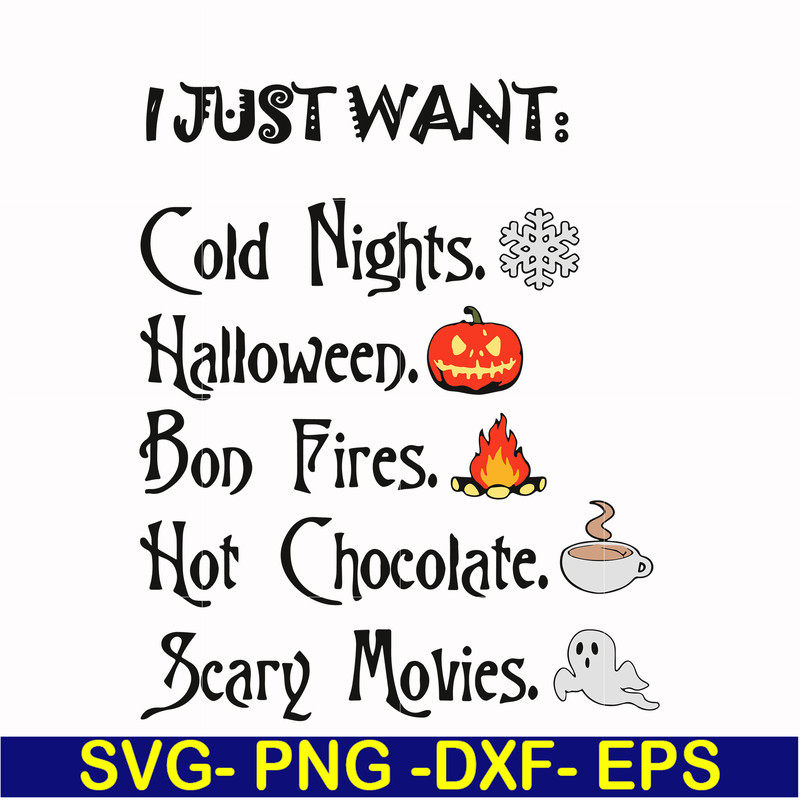 HLW0011-I just want halloween svg, png, dxf, eps digital file HLW0011.jpg