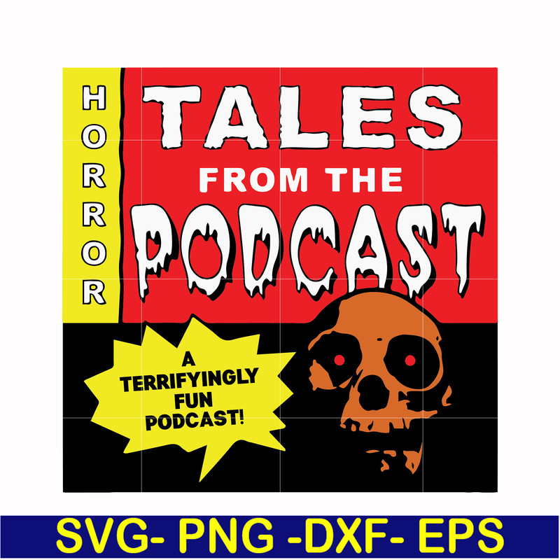 HLW0015-Tales from the podcast svg, png, dxf, eps, digital file HLW0015.jpg