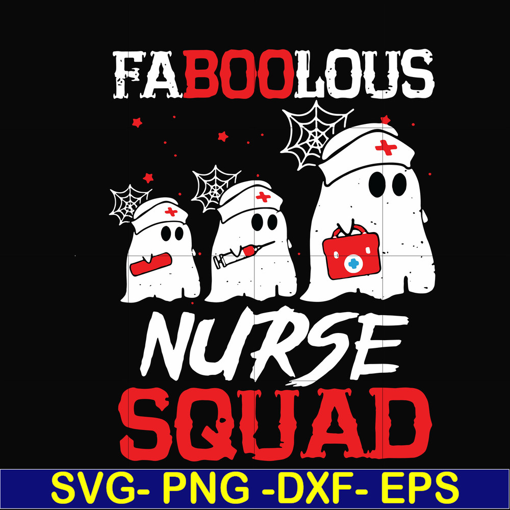 HLW0096-Faboolous nurse squad svg, png, dxf, eps digital file HLW0096.jpg