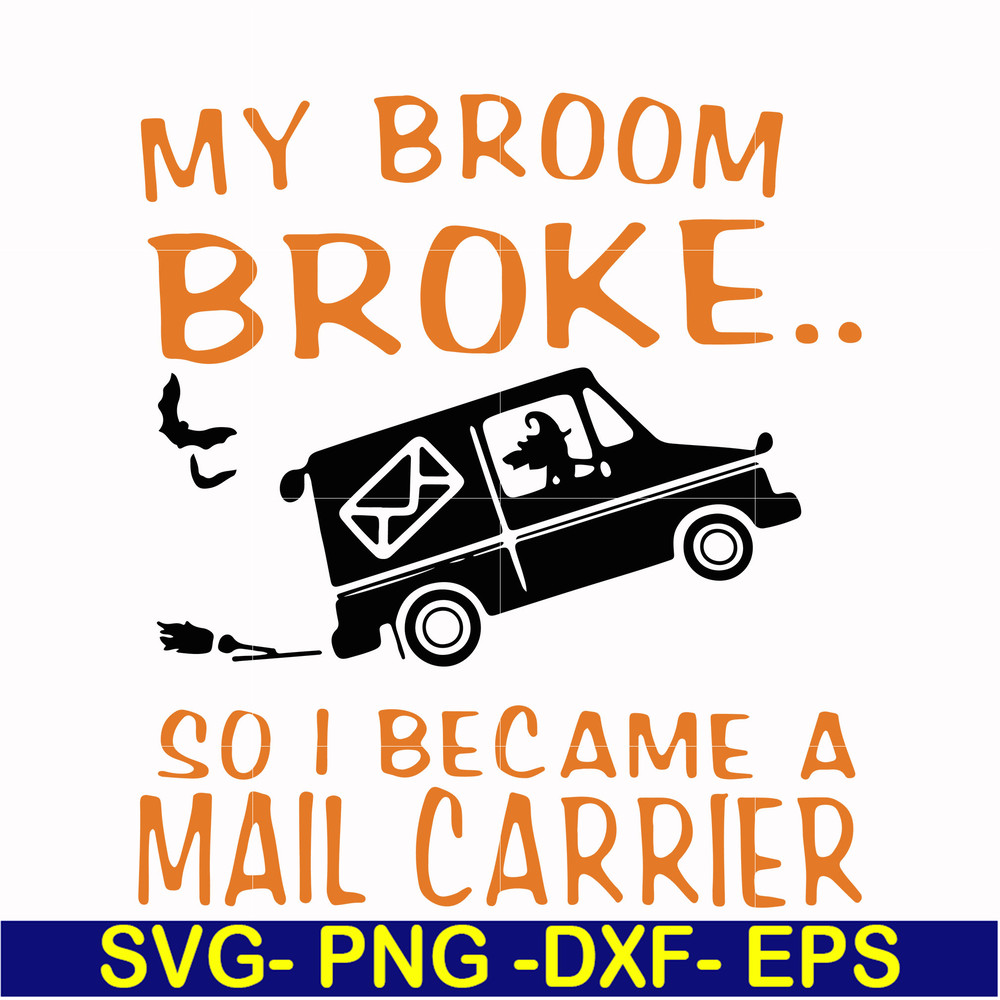 HLW0127-My broom broke svg, png, dxf, eps digital file HLW0127.jpg