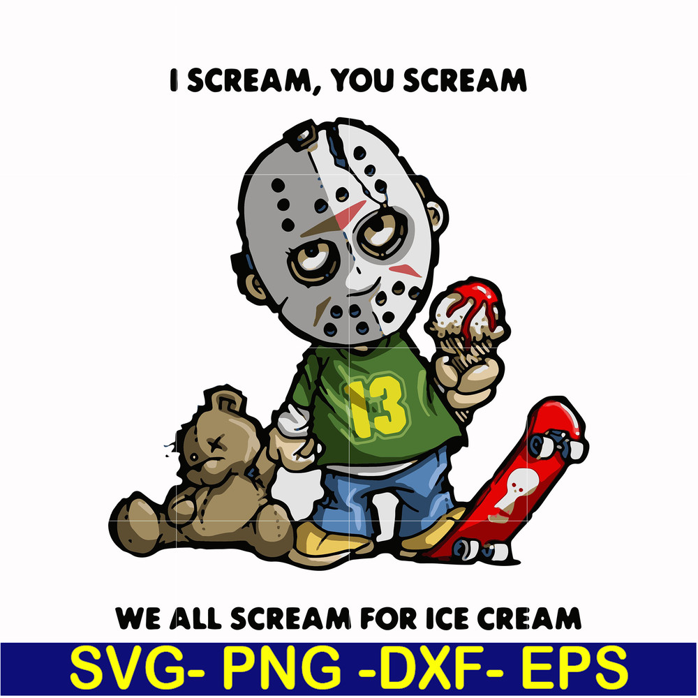 HLW0145-i scream, you scream we all scream for ice cream svg, png, dxf, eps digital file HLW0145.jpg