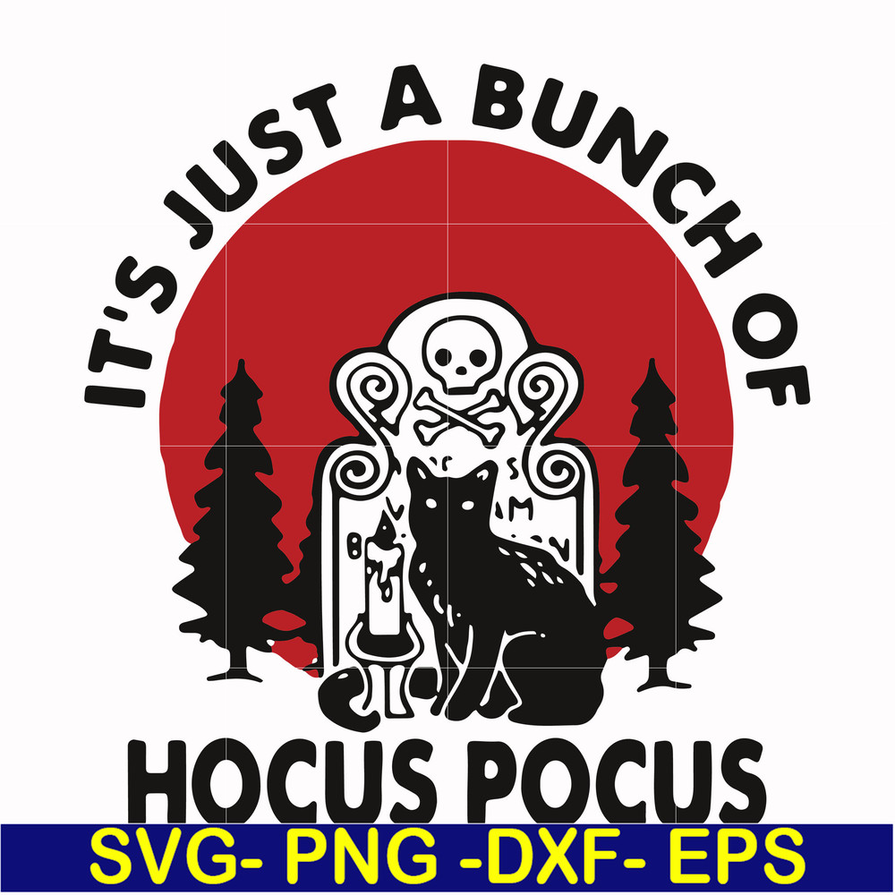 HLW23072012-Halloween Black cat it's just a bunch of Hocus Pocus svg, png, dxf, eps digital file HLW2307212.jpg