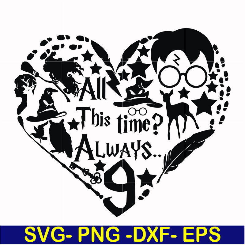 HRPT00035-All this time always svg, png, dxf, eps file HRPT00035.jpg