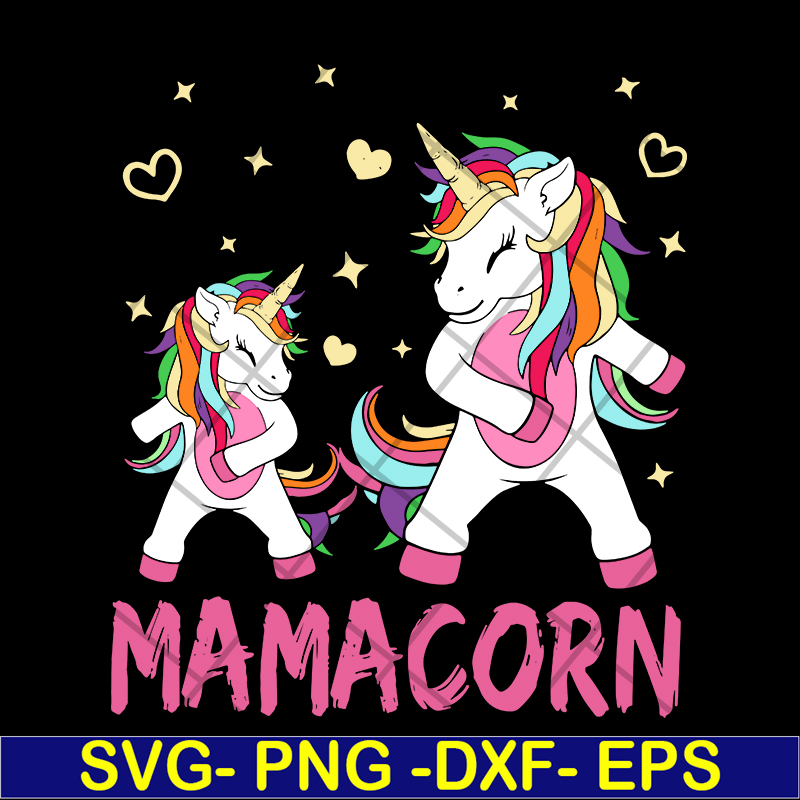 MTD02042115-Mamacorn dabbing svg, Mother's day svg, eps, png, dxf digital file MTD02042114.jpg