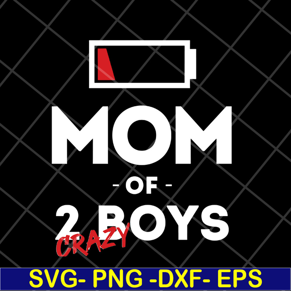 MTD03042130-Mom of 2 crazy boys svg, Mother's day svg, eps, png, dxf digital file MTD03042130.jpg