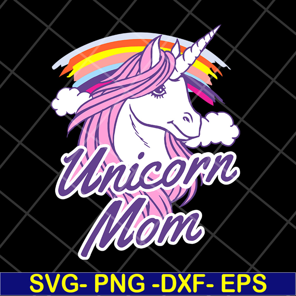 MTD04042103-Unicorn Mom svg, Mother's day svg, eps, png, dxf digital file MTD04042103.jpg