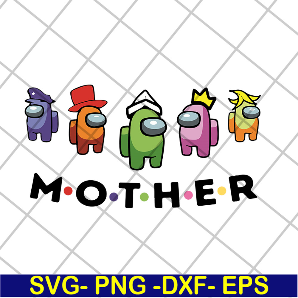 MTD04042120-Mother among us svg, Mother's day svg, eps, png, dxf digital file MTD04042120.jpg