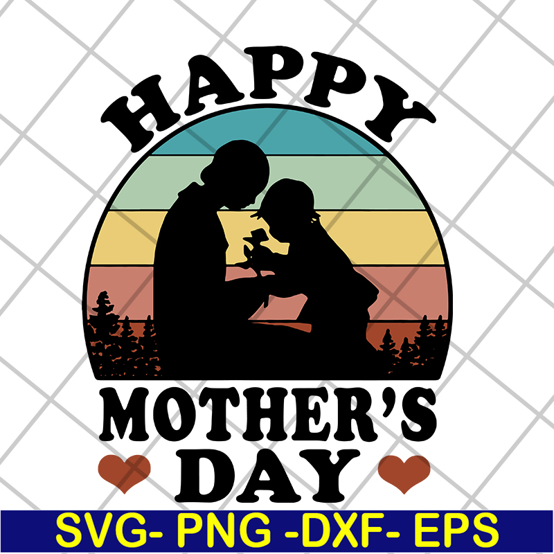 MTD04042138-Happy mother's day svg, Mother's day svg, eps, png, dxf digital file MTD04042138.jpg