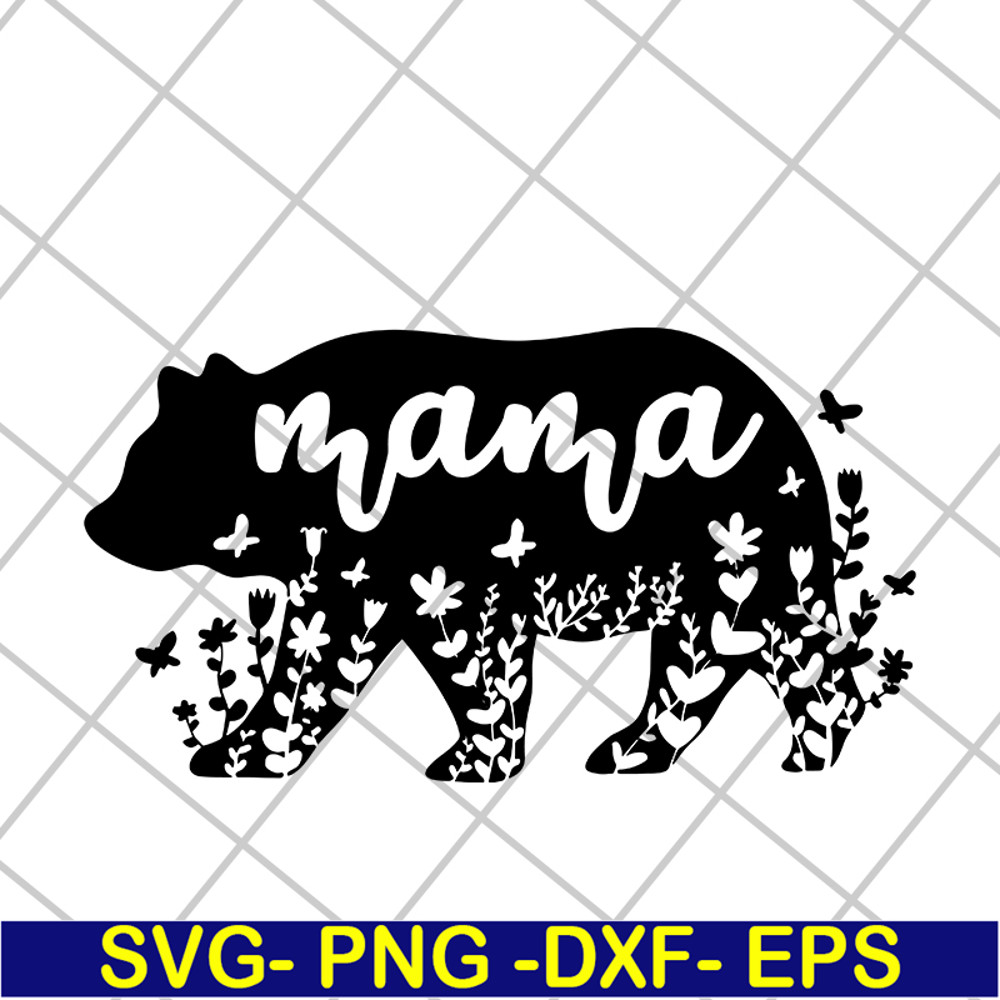 MTD05042111-Mama bear svg, Mother's day svg, eps, png, dxf digital file MTD05042111.jpg