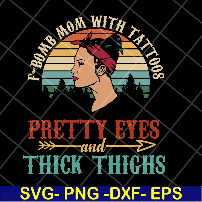 MTD05042124-f bomb mom with tattoos svg, Mother's day svg, eps, png, dxf digital file MTD05042124.jpg