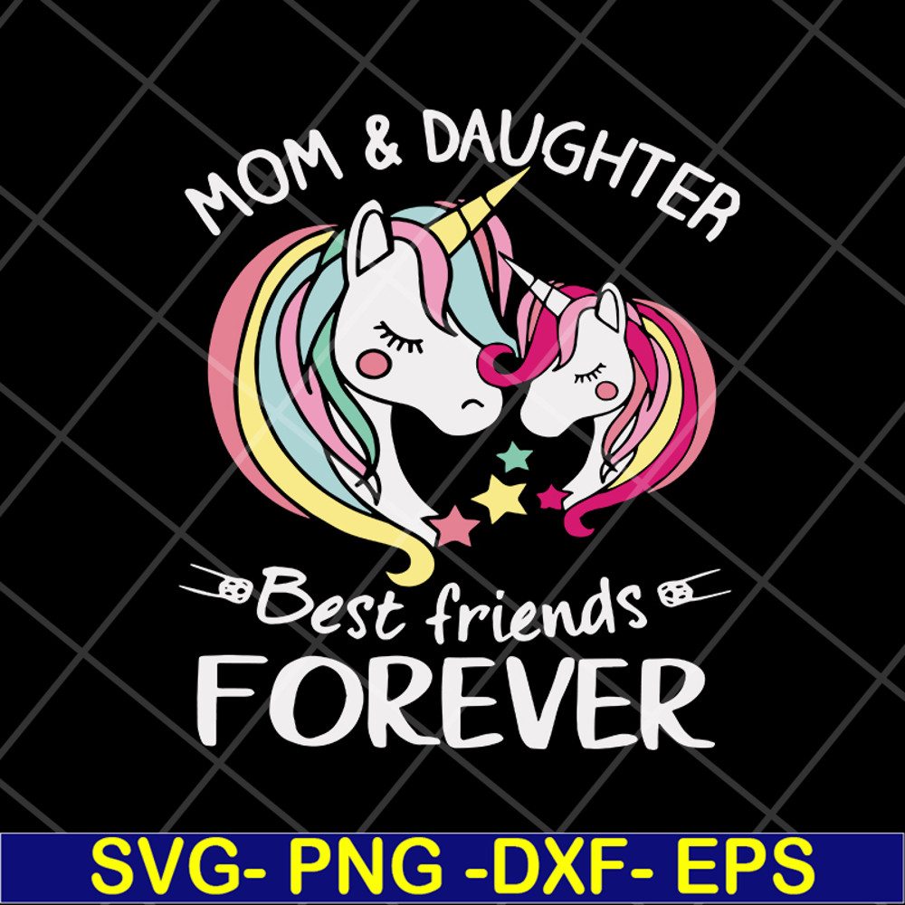 MTD05042133-Mom and daughter best friends forever svg, Mother's day svg, eps, png, dxf digital file MTD05042133.jpg