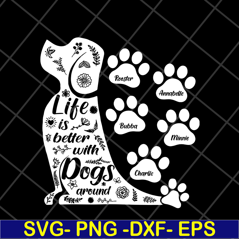 MTD08042105-life a with dogs svg, Mother's day svg, eps, png, dxf digital file MTD08042105.jpg