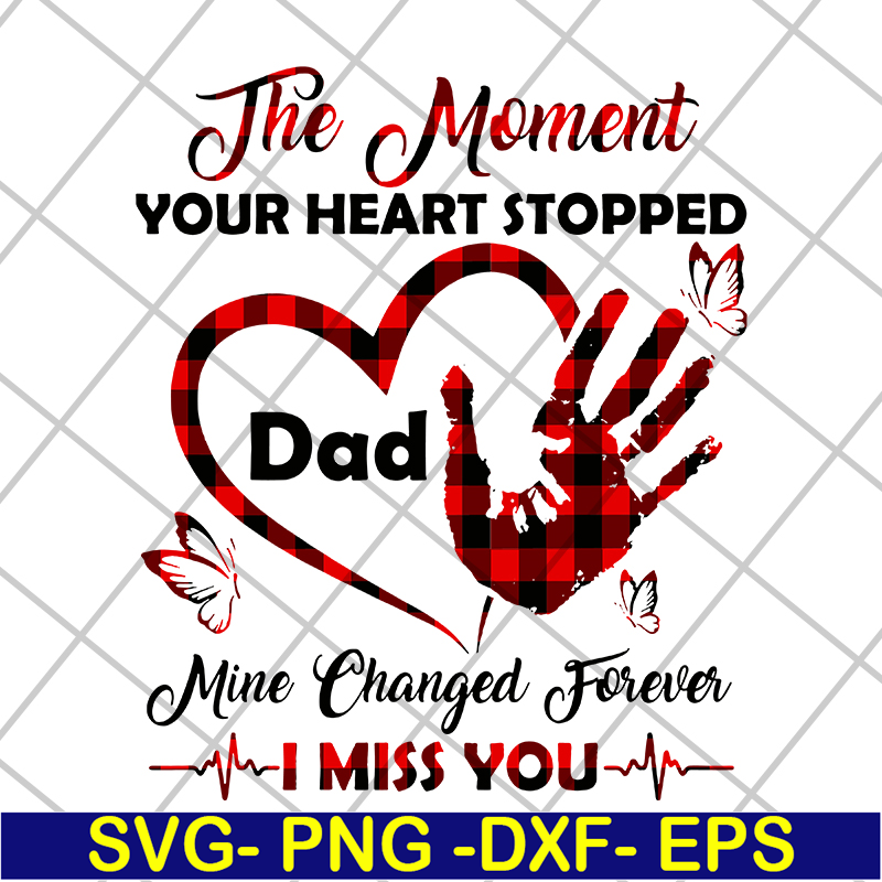 MTD10042108-The moment your heart stopped svg, Mother's day svg, eps, png, dxf digital file MTD10042108.jpg