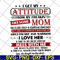 MTD10042115-i get my attitude from my freakin svg, Mother's day svg, eps, png, dxf digital file MTD10042115.jpg
