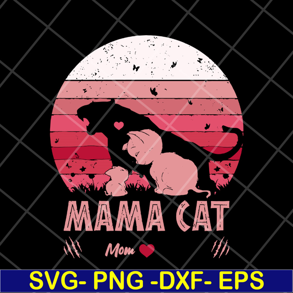 MTD10042121-Mama cat mom svg, Mother's day svg, eps, png, dxf digital file MTD10042121.jpg