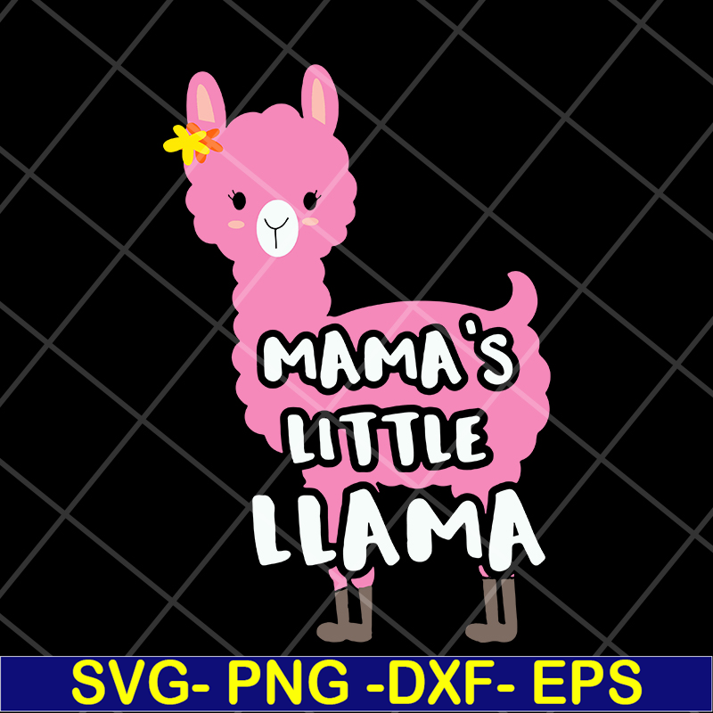 MTD13042105-mama's little llama svg, Mother's day svg, eps, png, dxf digital file MTD13042105.jpg