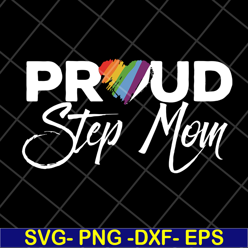 MTD13042110-proud step mom svg, Mother's day svg, eps, png, dxf digital file MTD13042110.jpg
