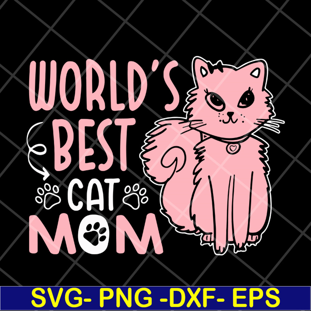 MTD13042123-World's bets cat mom svg, Mother's day svg, eps, png, dxf digital file MTD13042123.jpg